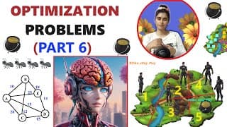 Swarm Intelligence - Searching for Optimality || PART 6 || Optimization Problems|| ~xRay Pixy