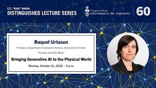 Distinguished Lecture Series with Raquel Urtasun — Bringing Generative AI into the Physical World