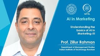 Lec 03-Understanding the basics of AI in Marketing-III